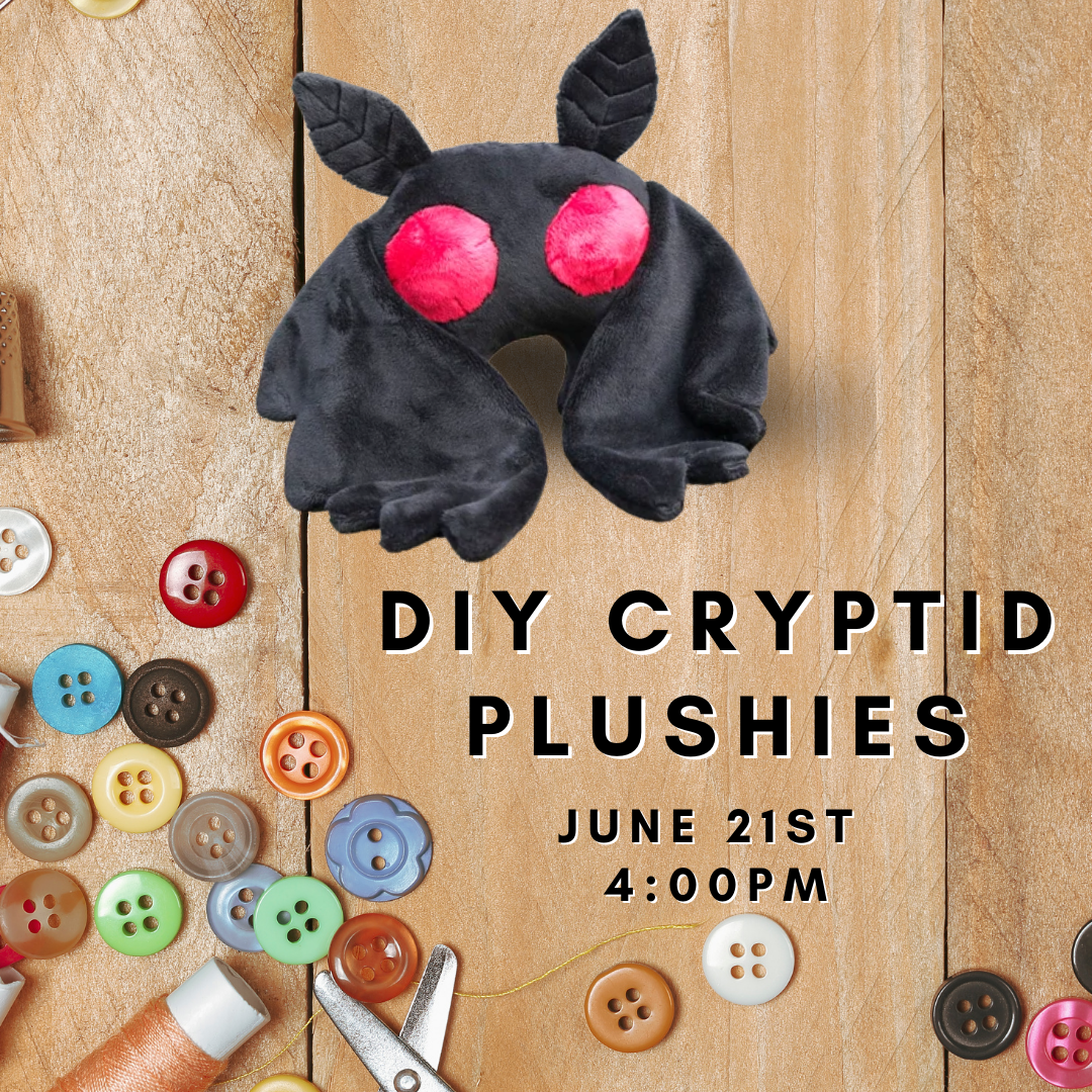 Cryptid Plushie advertisement. June 21st at 4pm.