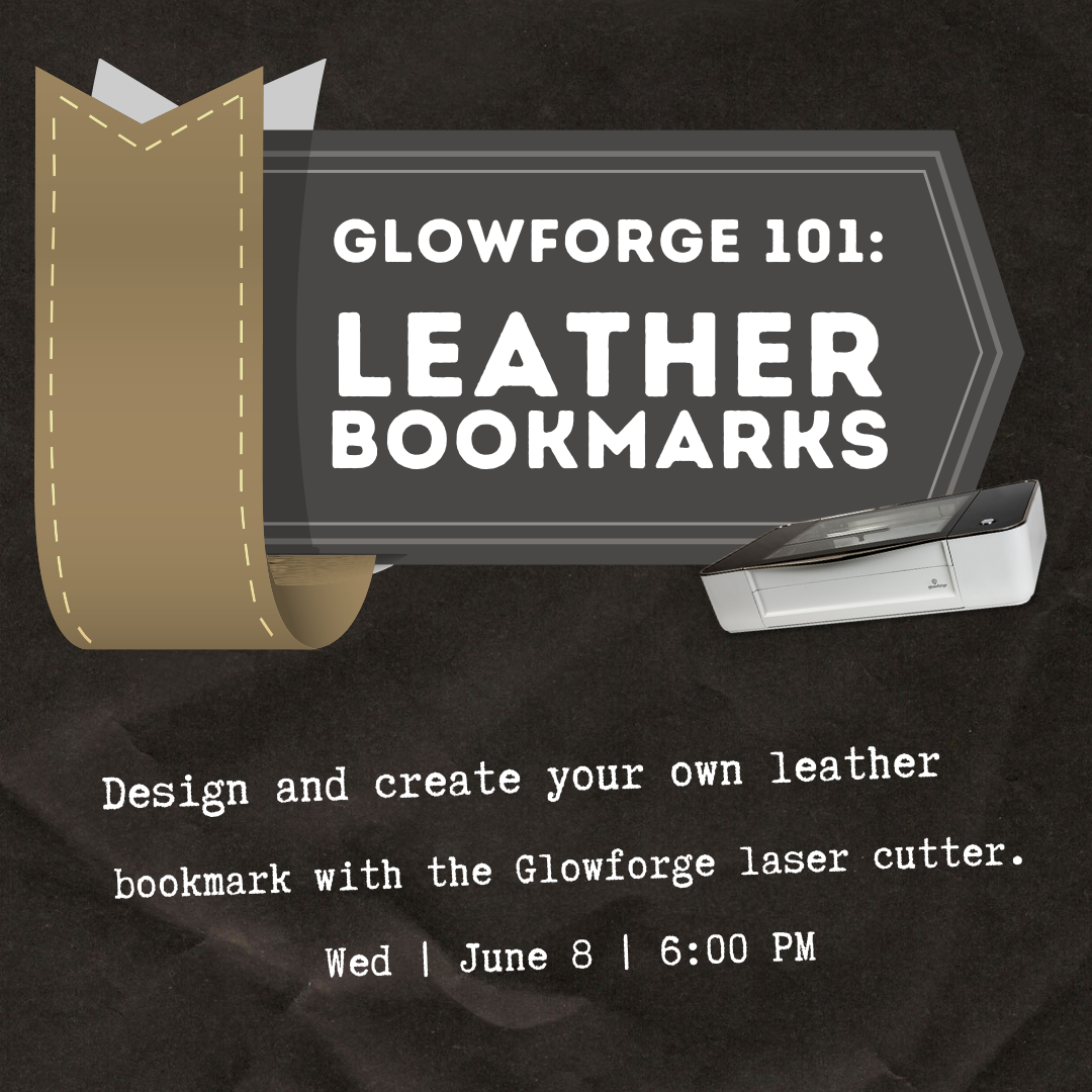 Glowforge 101: Leather Bookmarks