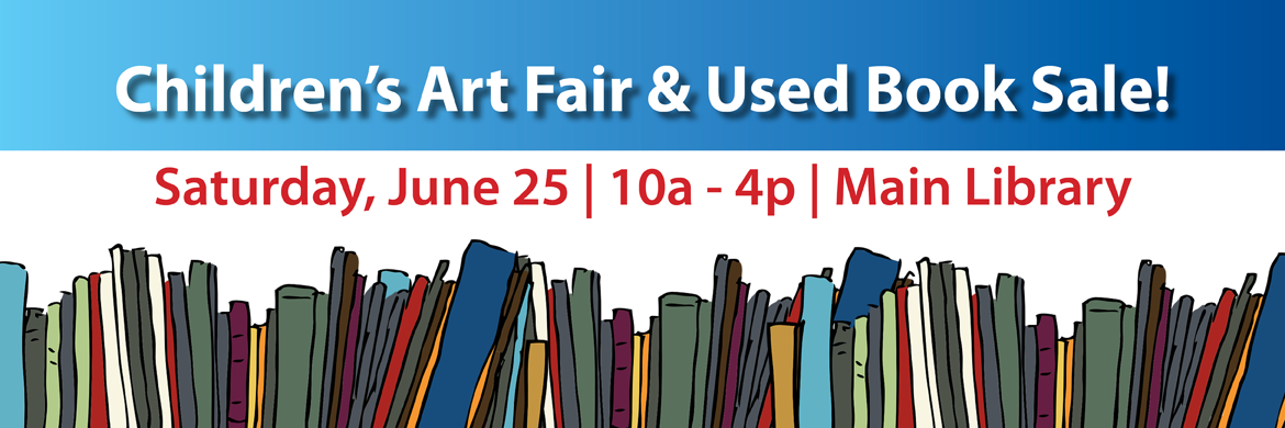 Used Book Sale at Main, 3rd Floor on June 25, 10a-4p