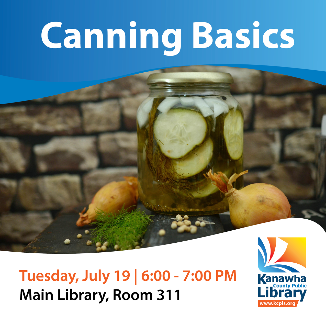 Canning Basics Kanawha County Public Library