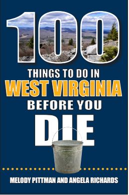 100 Things to Do in West Virginia Before You Die