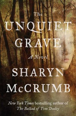 Cover of The Unquiet Grave by Sharyn McCrumb