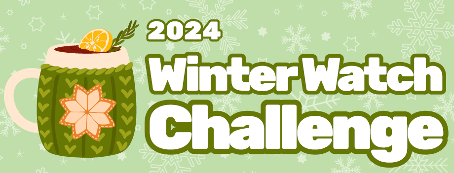 Winter Watch Challenge 2024
