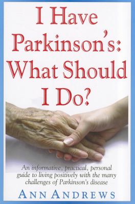 I have Parkinson's : what should I do? cover