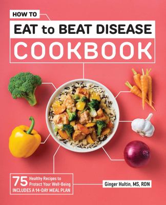  How to eat to beat disease cookbook