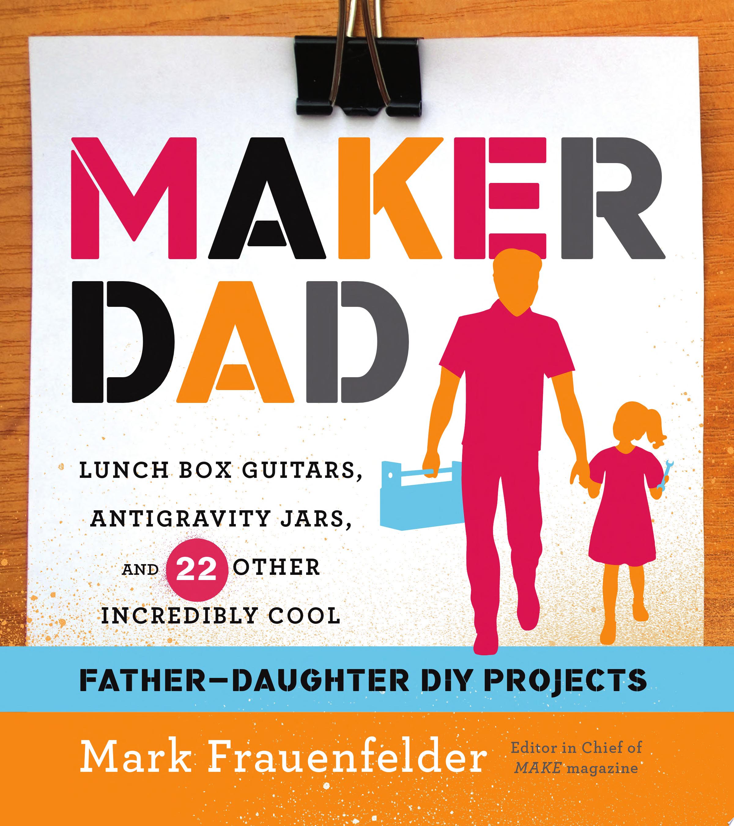 Image for "Maker Dad"