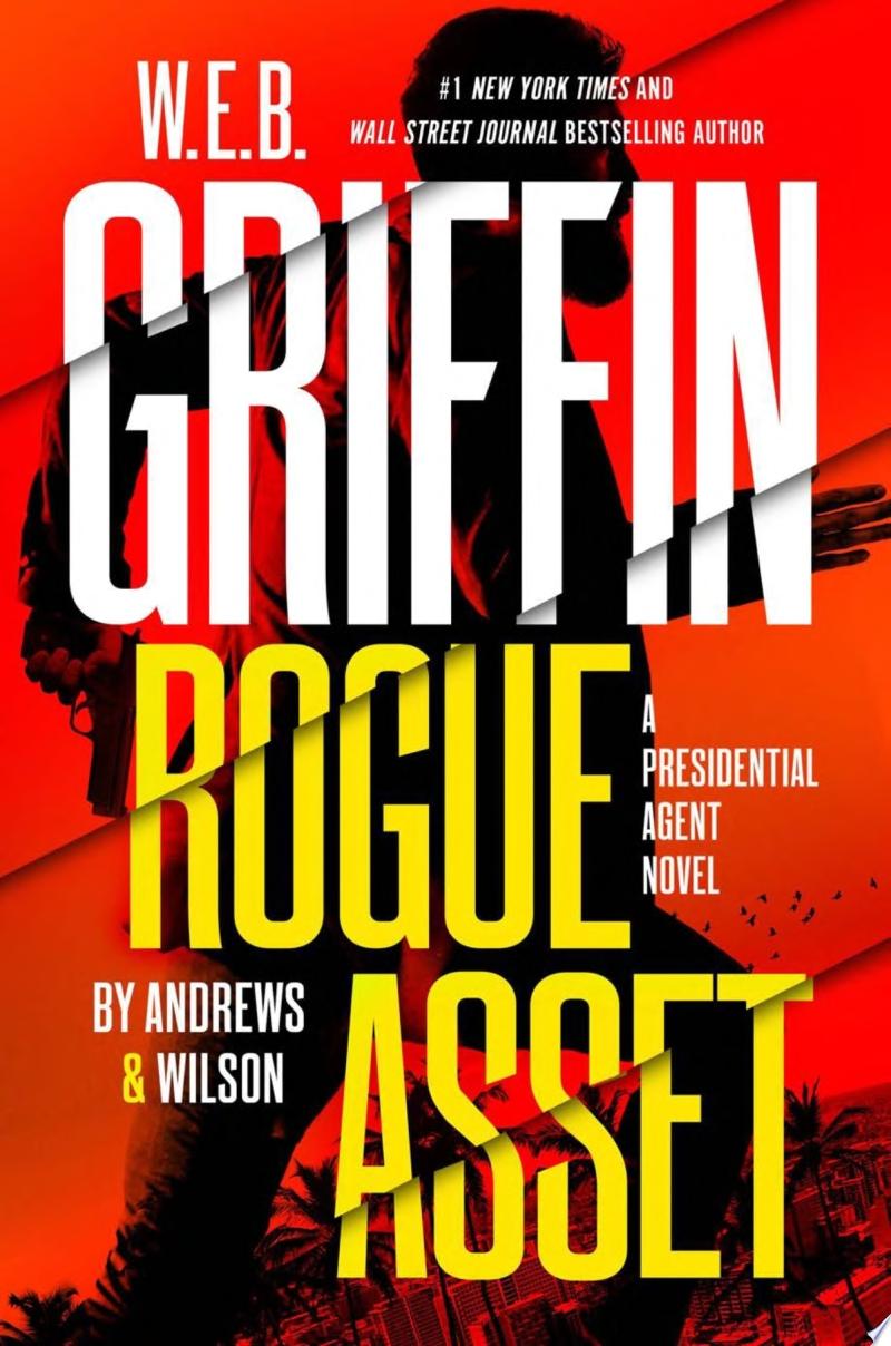 Image for "W. E. B. Griffin Rogue Asset by Andrews &amp; Wilson"