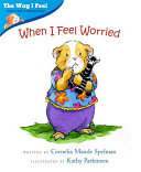 Image for "When I Feel Worried"