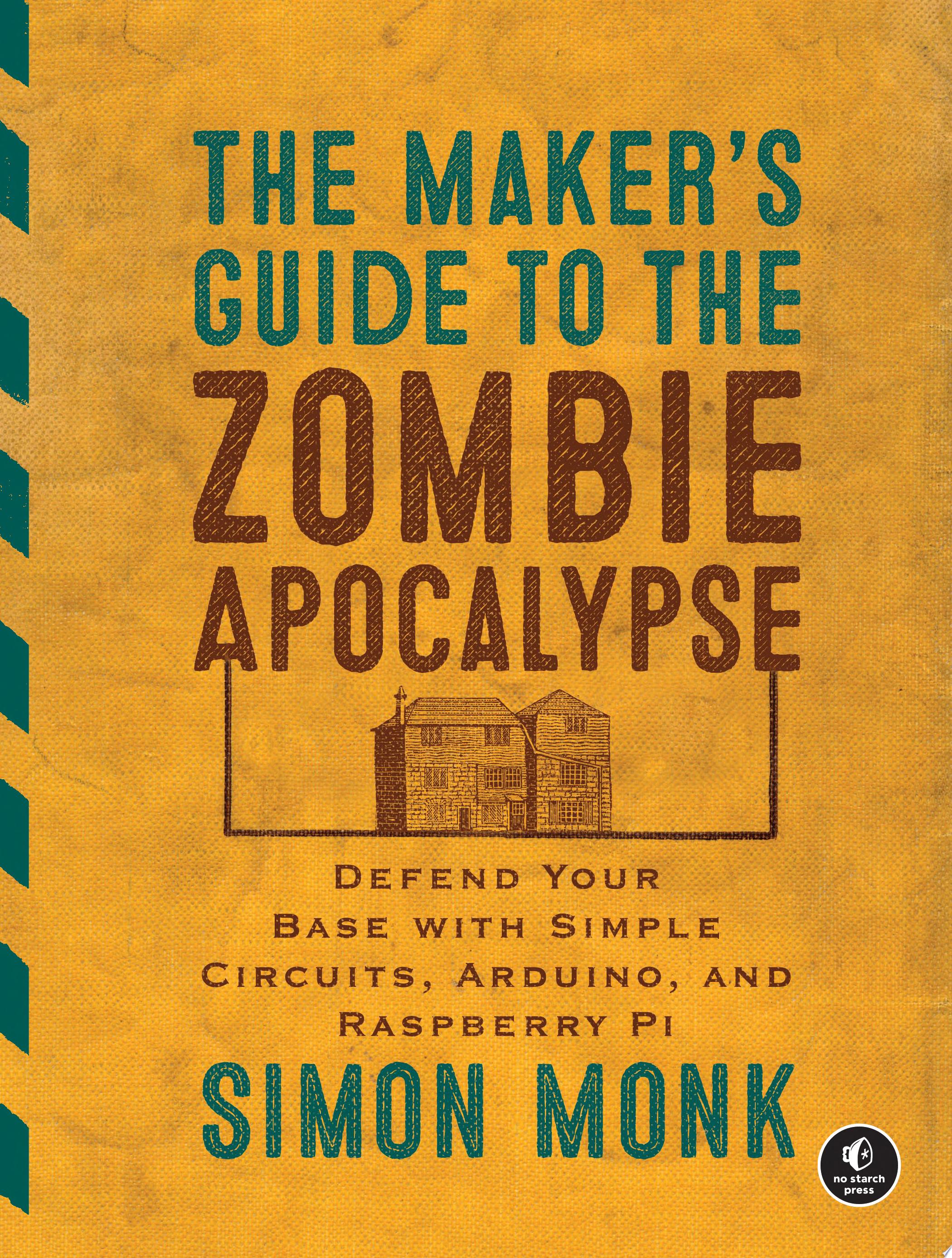 Image for "The Maker's Guide to the Zombie Apocalypse"