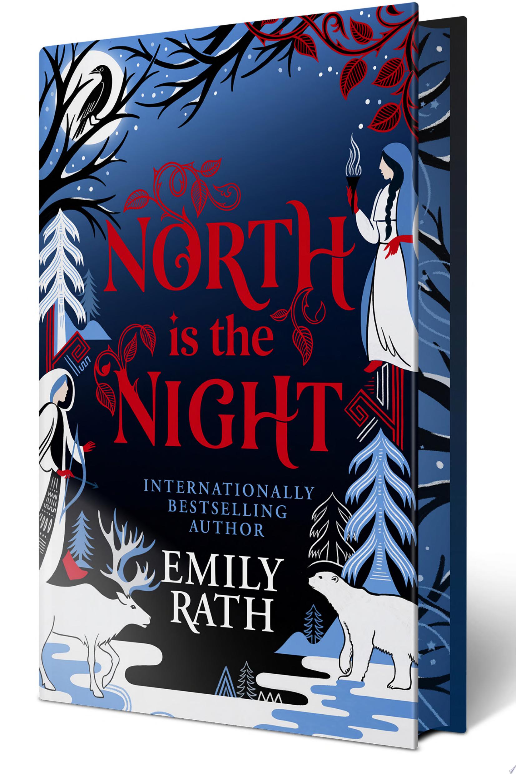 "North is the Night. Internationally bestselling author Emily Rath." Image features a navy blue gradient background with elegant red text. White and light blue snowy subjects like polar bears and fir trees border the book, with dark branches and the moon at the top. Page edges are printed to continue the cover image onto the sides.