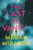 Image for "The Last to Vanish"