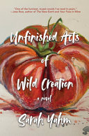 Image for "Unfinished Acts of Wild Creation"
