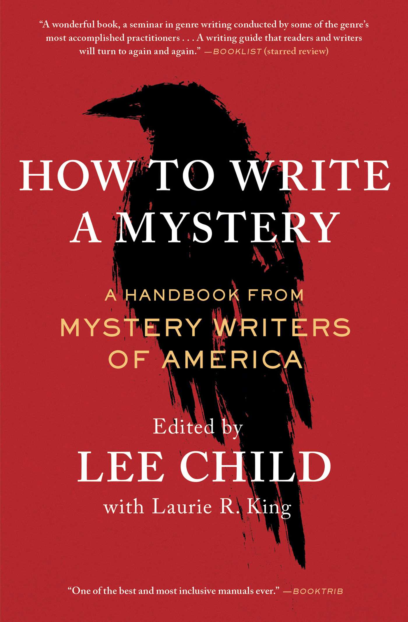 How to write a mystery : a handbook from Mystery Writers of America