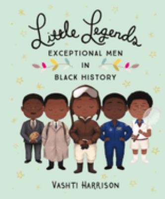 Little legends : exceptional men in black history