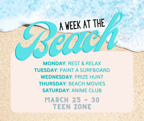 week at the beach in the teen zone