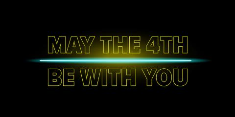 May the 4th be With You