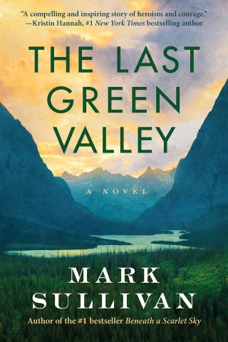The Last Green Valley by Mark Sullivan