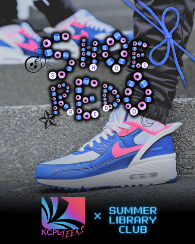 Shoe Redo. KCPL Teens x Summer Library Club.