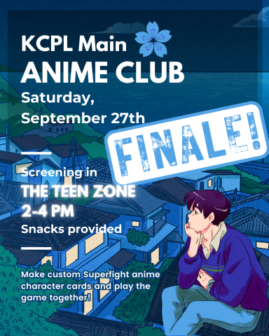 KCPL Main Anime Club FINALE!