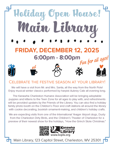 Holiday Open House at the Main Kanawha County Public Library in Charleston.