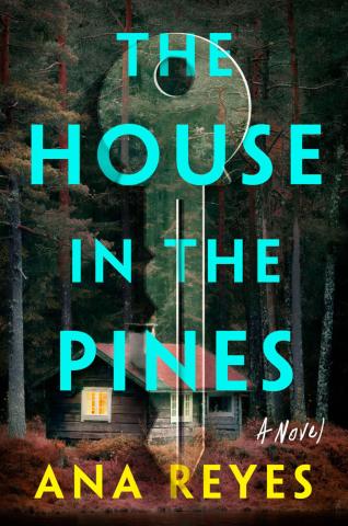 A House in The Pines by Ana Reyes cover