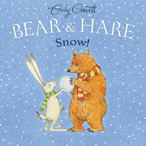 Bear & Hare Snow! by Emily Gravett