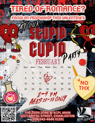 Image relays the same information found elsewhere on this page, but with a black-and-white grunge background and red goth letters. Image features a silly cupid heart drawing back his bow and arrow, and another silly cupid heart with an arrow through him. Images of some of the activities listed are superimposed.