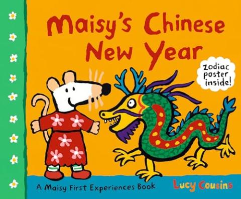 "Maisy's Chinese New Year" by Lucy Cousins