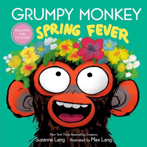 "Grumpy Monkey Spring Fever" by Suzanne Lang