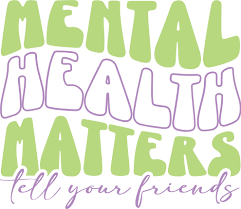 Green & white "Mental Health Matters - Tell your friends"