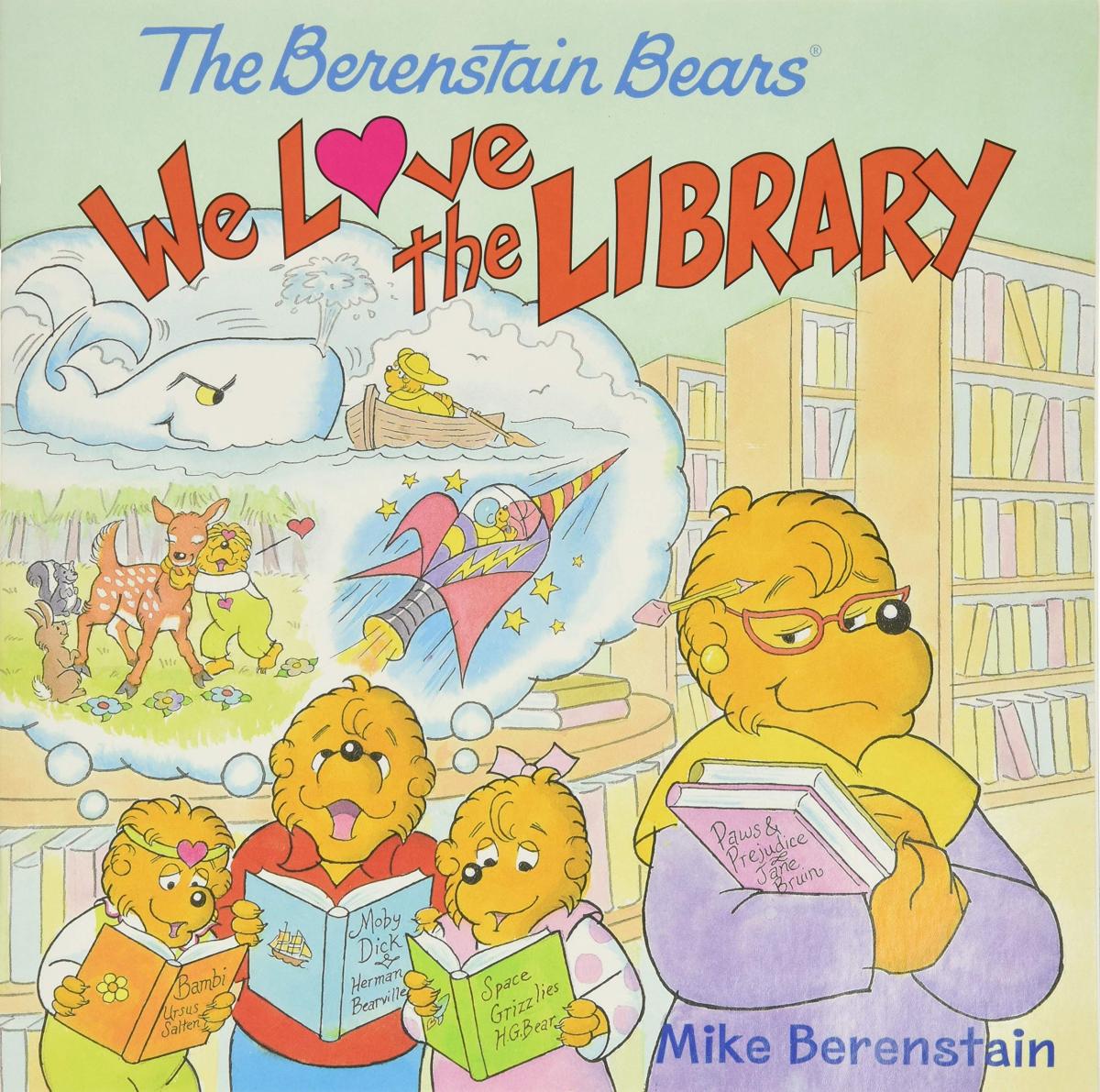 The Berenstain Bears "We Love the Library"
