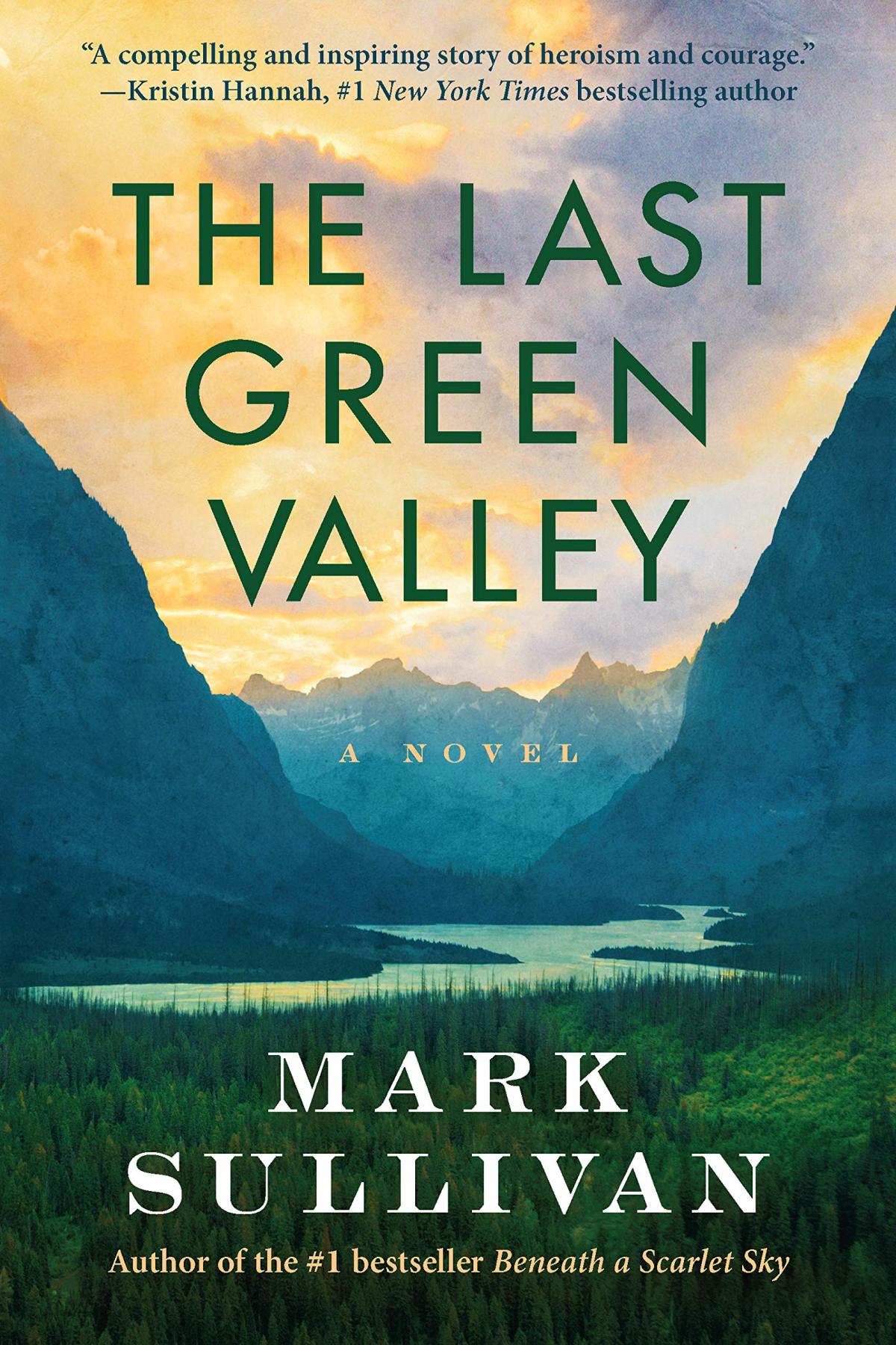 The Last Green Valley by Mark Sullivan