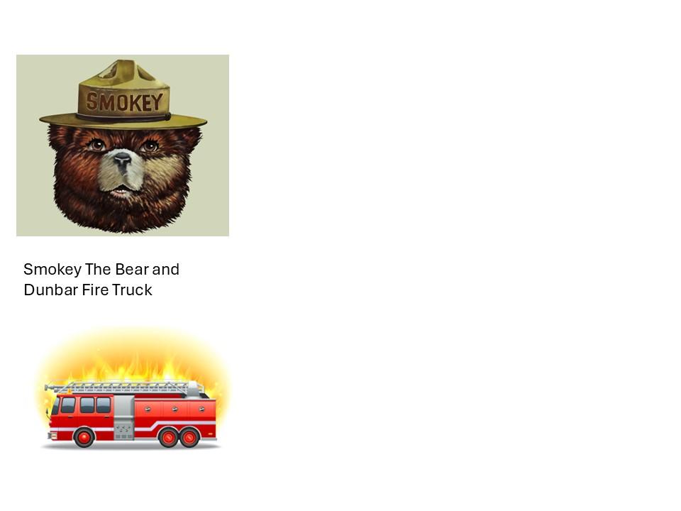 Smokey the Bear/Dunbar Fire Truck
