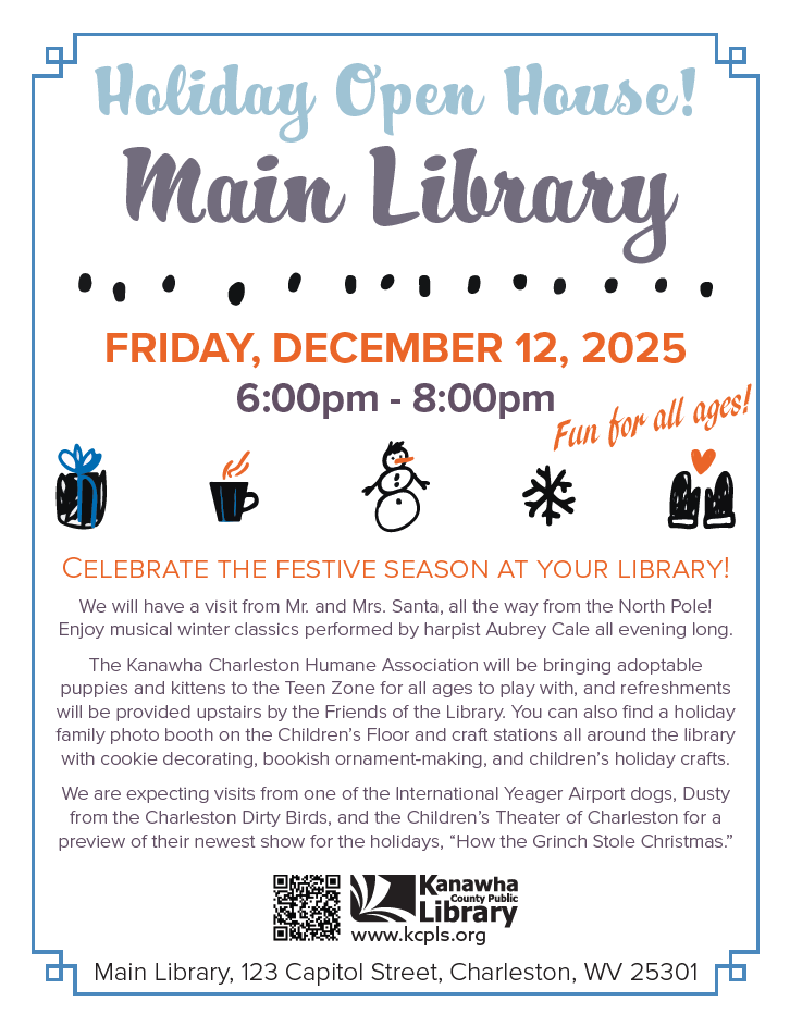 Holiday Open House at the Main Kanawha County Public Library in Charleston.