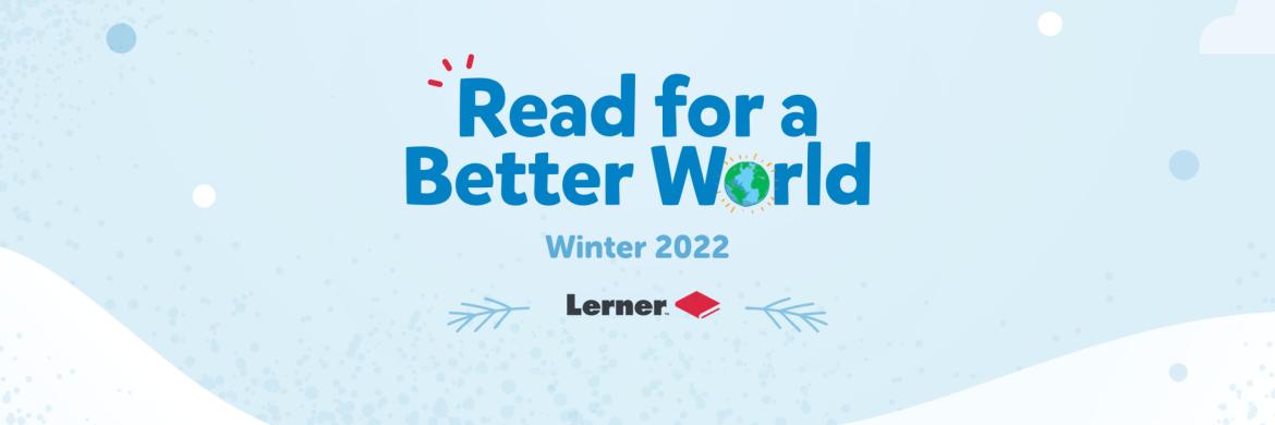 Winter Reading 2022 - Read for a Better World - January 2022