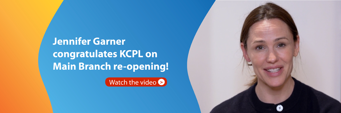 Jennifer Garner congratulates KCPL on Main Branch re-opening