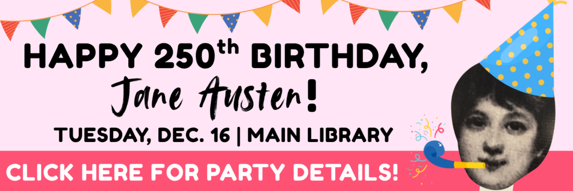 Banner for Jane Austen's 250th birthday party at Main!